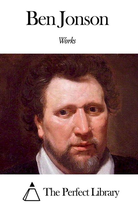 Works of Ben Jonson(Kobo/電子書)