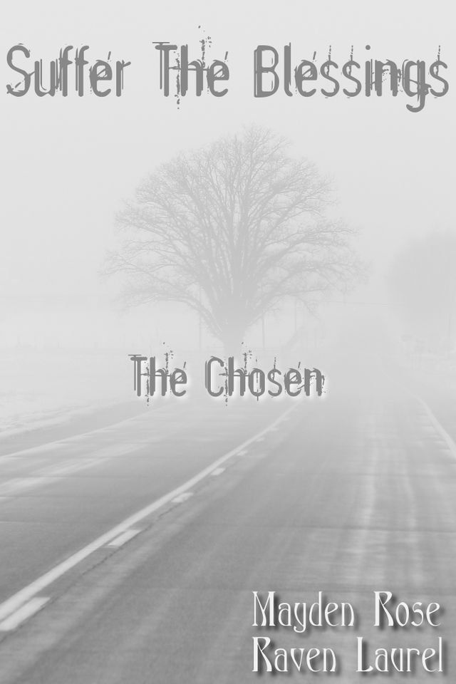  Suffer The Blessings: The Chosen(Kobo/電子書)