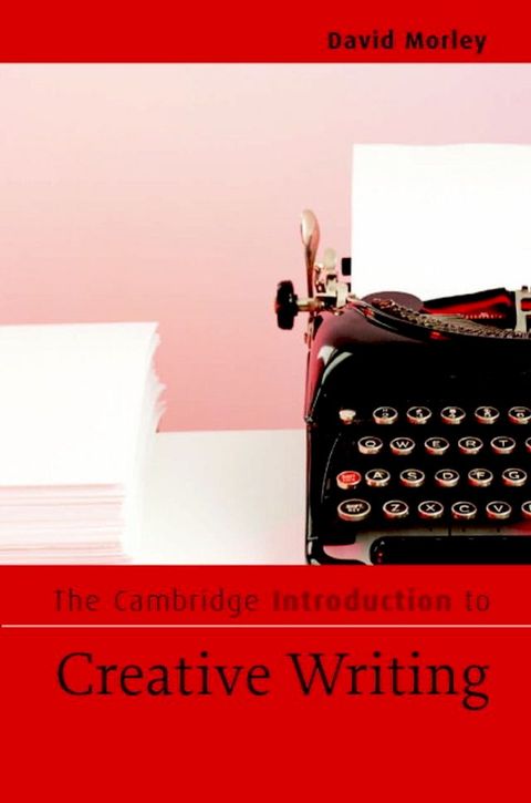 The Cambridge Introduction to Creative Writing(Kobo/電子書)