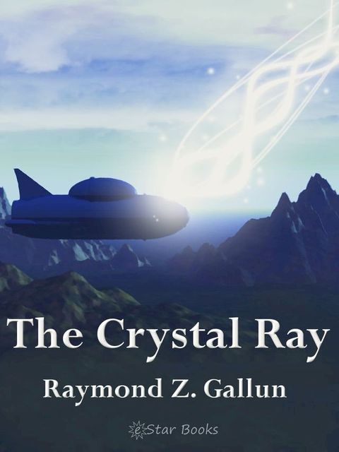 The Crystal Ray(Kobo/電子書)