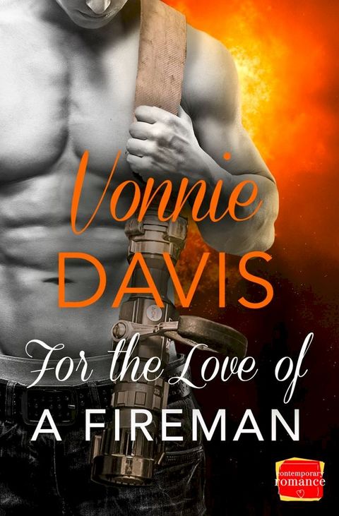 For the Love of a Fireman (Wild Heat, Book 3)(Kobo/電子書)