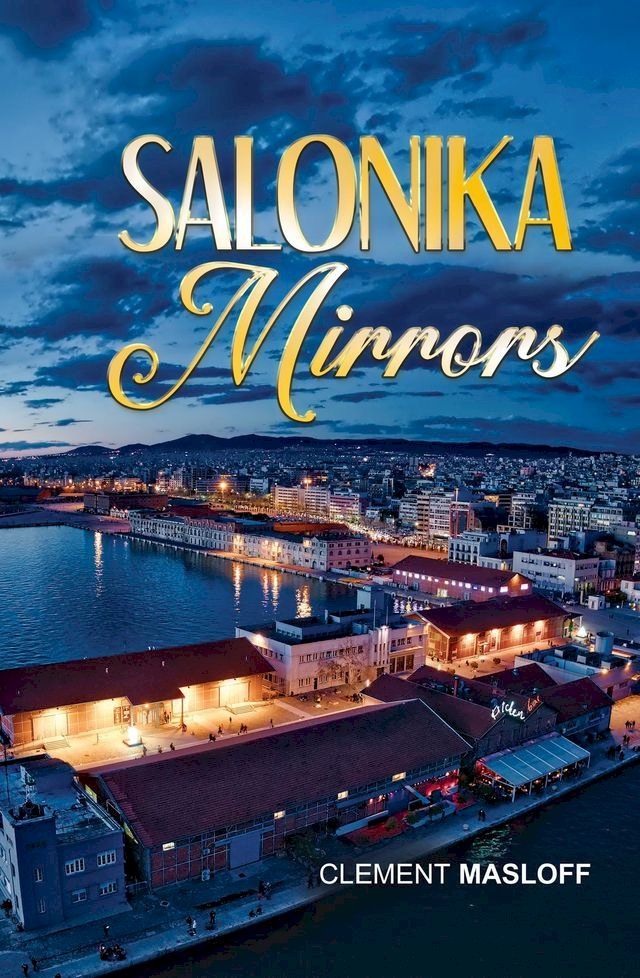  SALONIKA MIRRORS(Kobo/電子書)