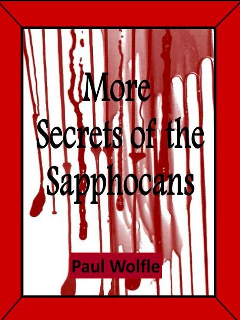 More Secrets Of The Sapphocans(Kobo/電子書)