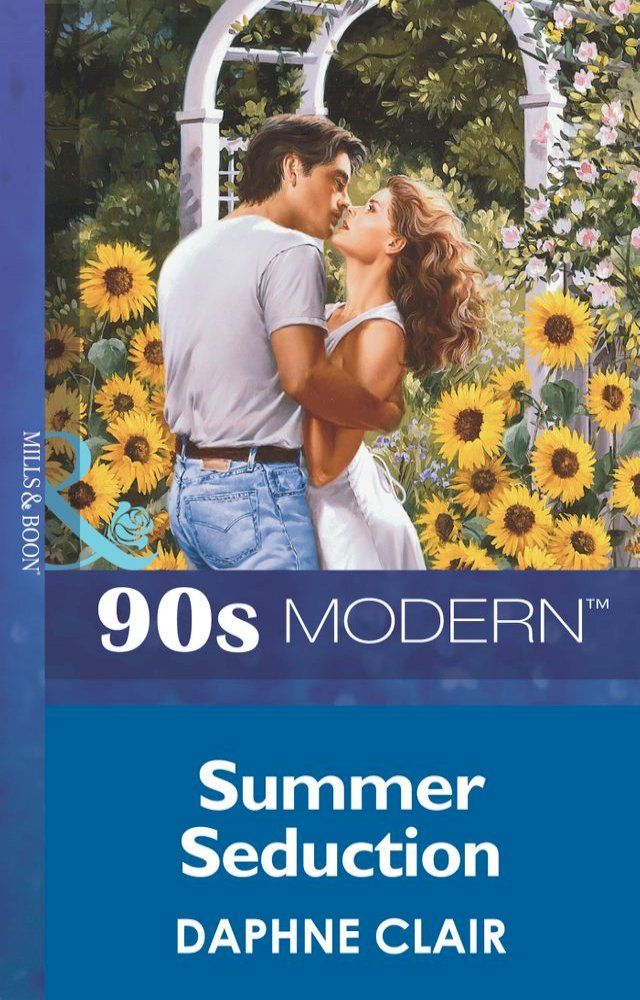  Summer Seduction (Mills & Boon Vintage 90s Modern)(Kobo/電子書)