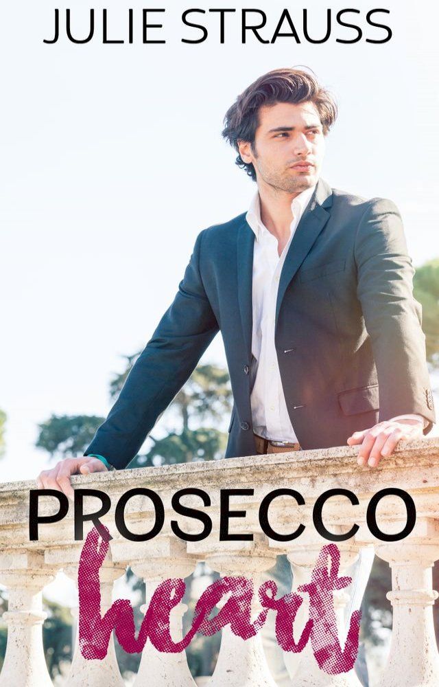  Prosecco Heart(Kobo/電子書)