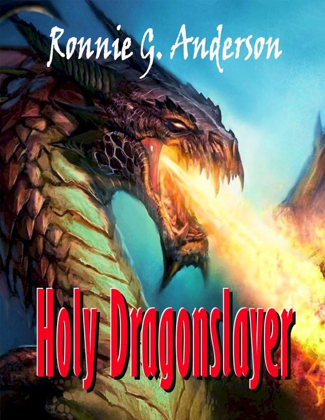  Holy Dragonslayer(Kobo/電子書)