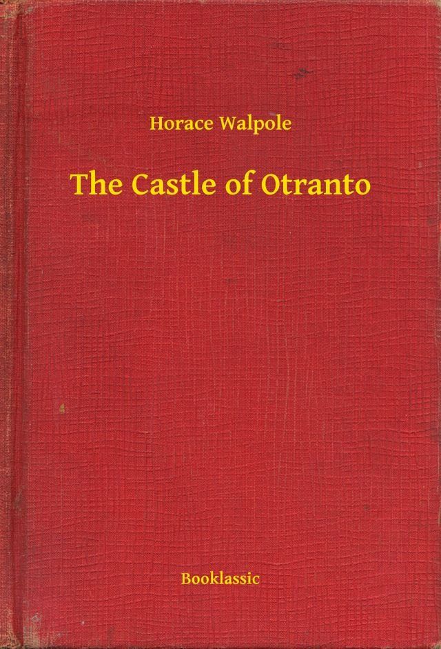  The Castle of Otranto(Kobo/電子書)