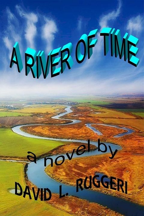 A River Of Time(Kobo/電子書)