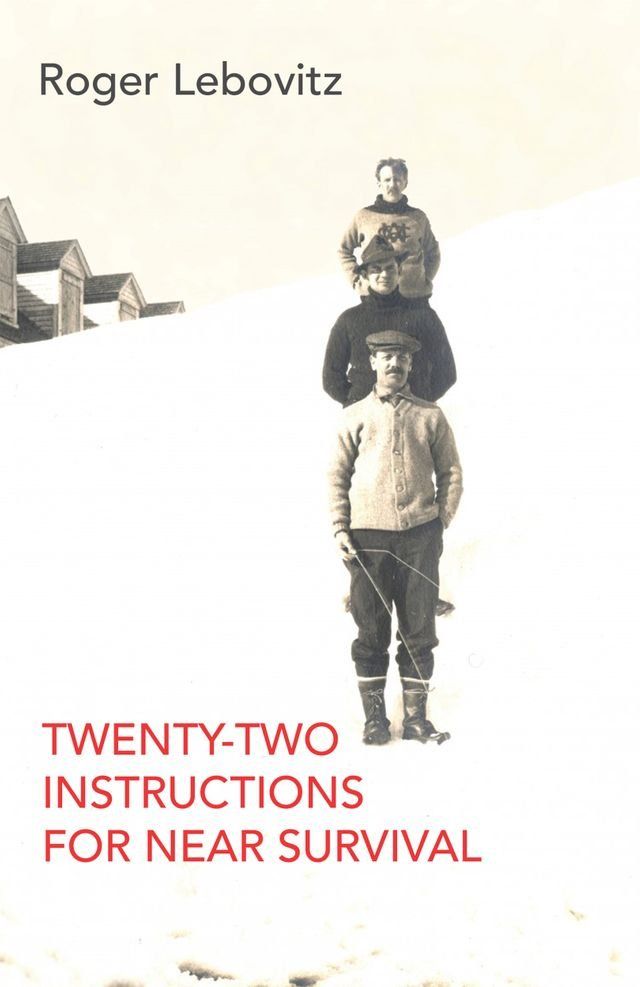  Twenty-Two Instructions for Near Survival(Kobo/電子書)