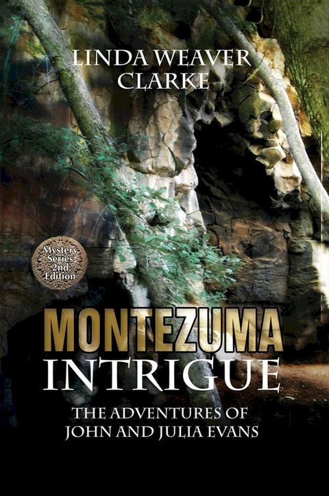 Montezuma Intrigue: The Adventures of John and Julia(Kobo/電子書)