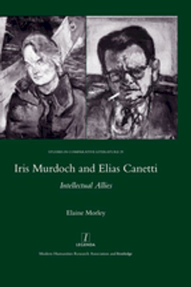  Iris Murdoch and Elias Canetti(Kobo/電子書)