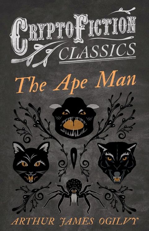 The Ape Man (Cryptofiction Classics - Weird Tales of Strange Creatures)(Kobo/電子書)