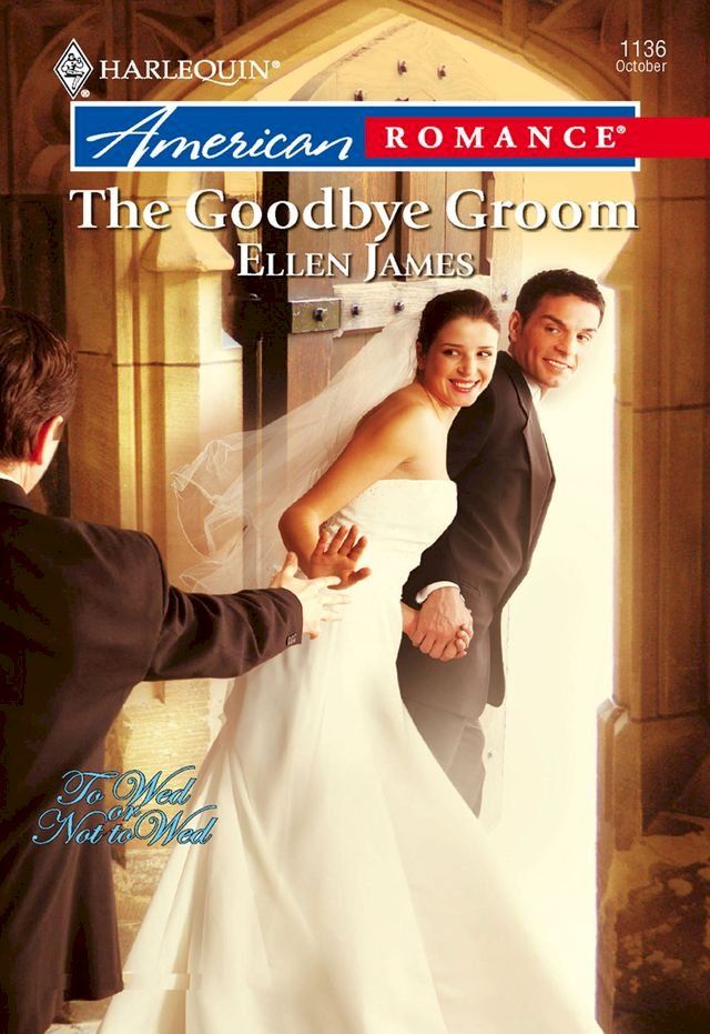  The Goodbye Groom (Mills & Boon American Romance)(Kobo/電子書)