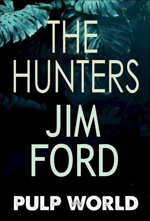 The Hunters(Kobo/電子書)