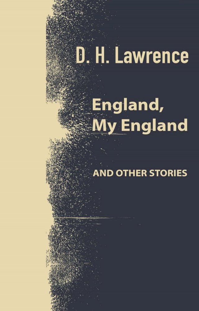  England, My England and other stories(Kobo/電子書)