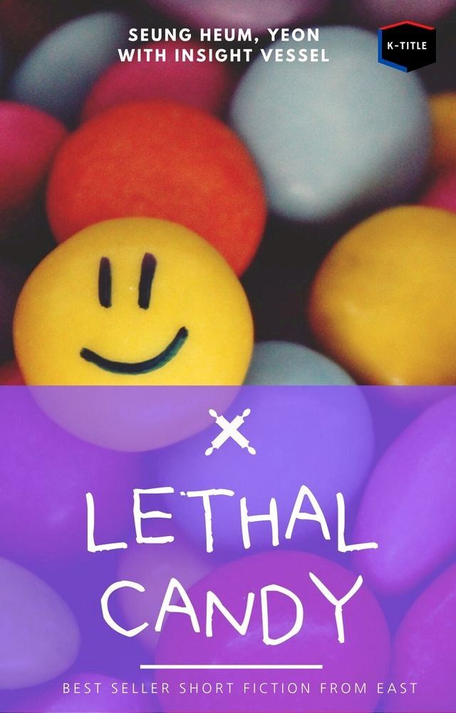  Lethal Candy(Kobo/電子書)