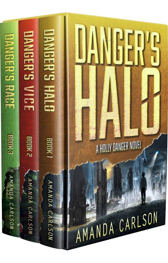  Holly Danger Boxed Set: Danger's Halo, Danger's Vice, Danger's Race(Kobo/電子書)