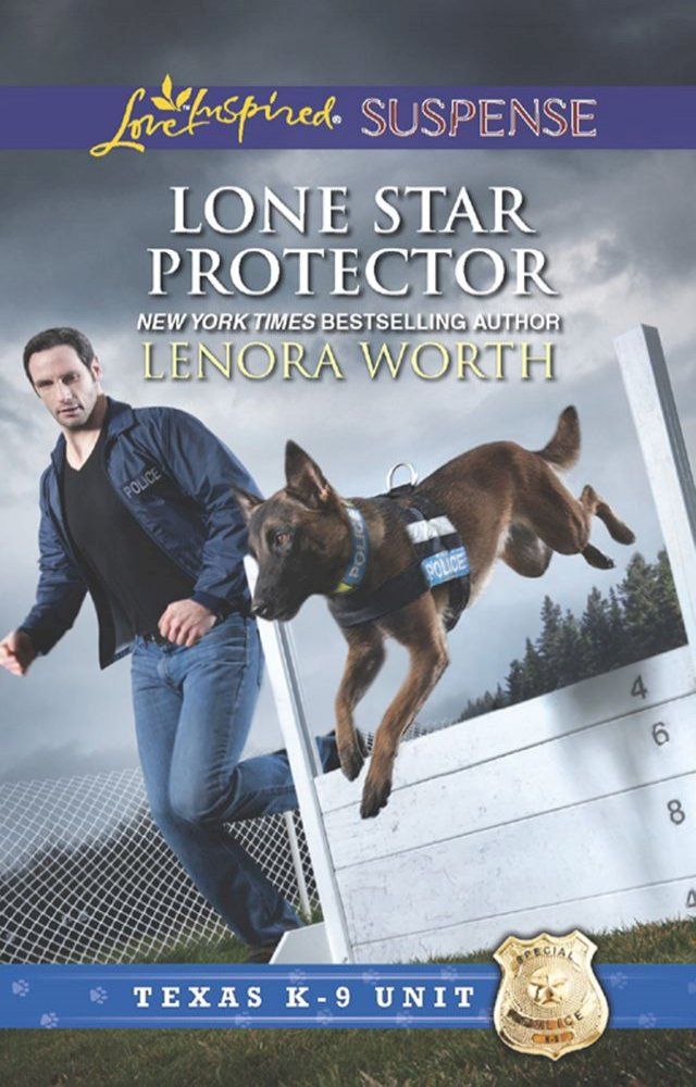  Lone Star Protector (Texas K-9 Unit, Book 6) (Mills & Boon Love Inspired Suspense)(Kobo/電子書)