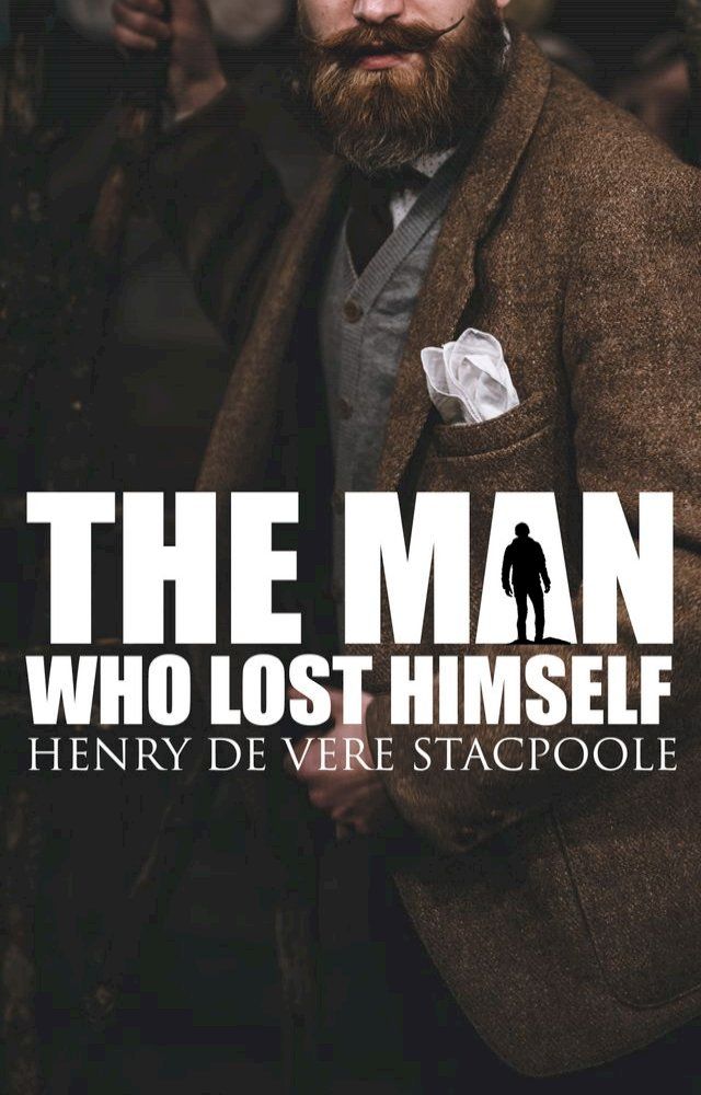  The Man Who Lost Himself(Kobo/電子書)