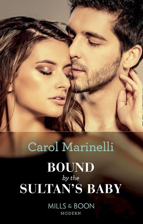 Bound By The Sultan's Baby (Billionaires & One-Night Heirs, Book 2) (Mills & Boon Modern)(Kobo/電子書)