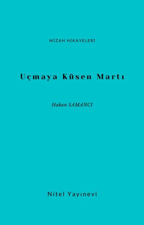 U&ccedil;maya K&uuml;sen Martı(Kobo/電子書)