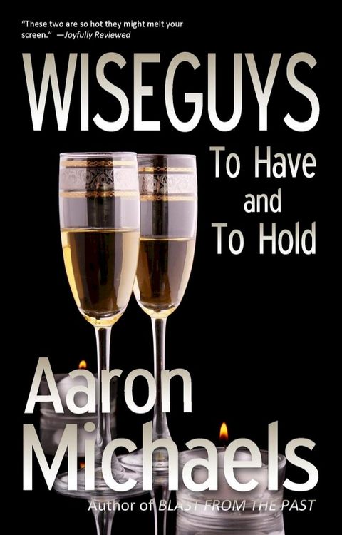 Wiseguys: To Have and To Hold(Kobo/電子書)