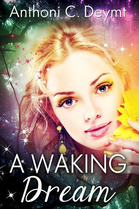 A Waking Dream(Kobo/電子書)