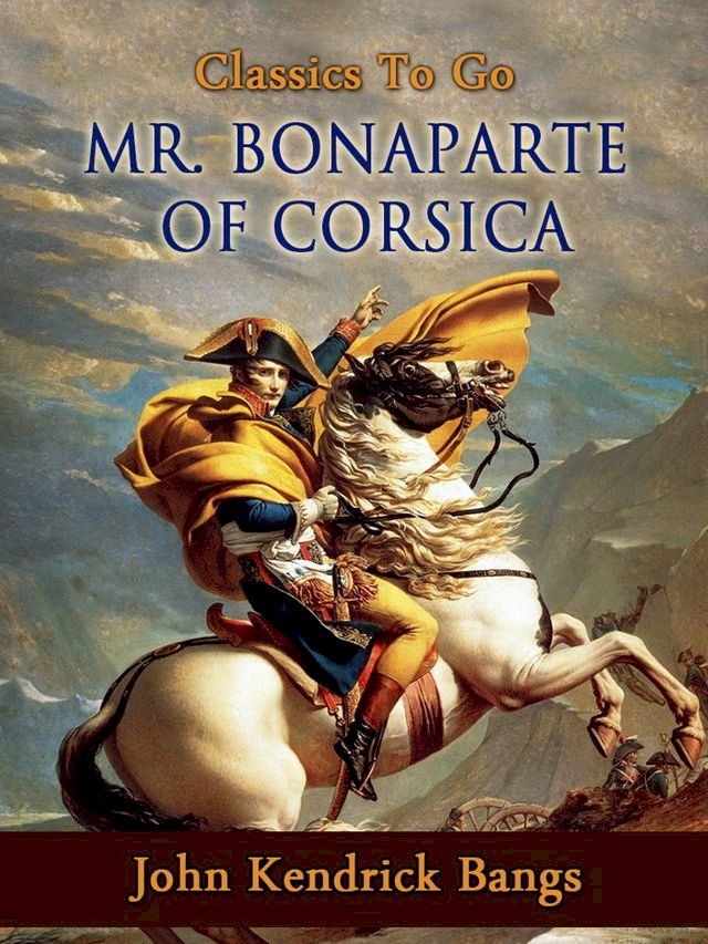  Mr. Bonaparte of Corsica(Kobo/電子書)