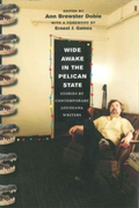 Wide Awake in the Pelican State(Kobo/電子書)