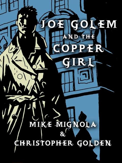 Joe Golem and the Copper Girl(Kobo/電子書)