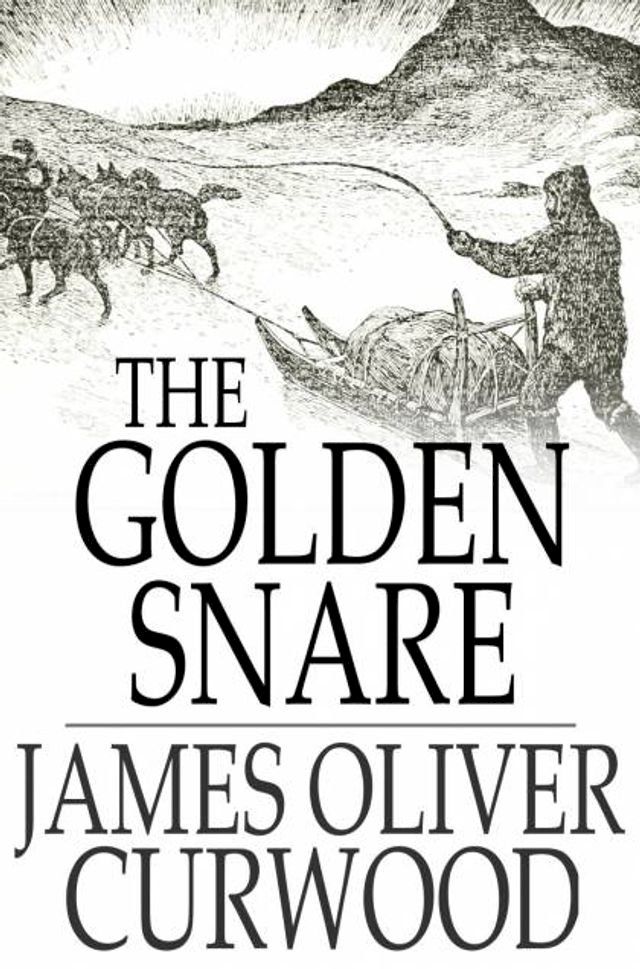  The Golden Snare(Kobo/電子書)