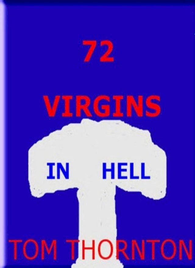  72 VIRGINS IN HELL(Kobo/電子書)