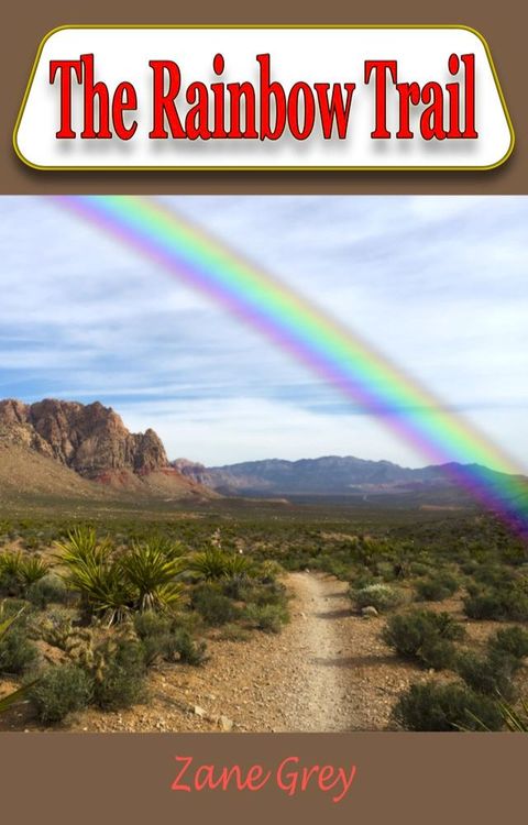 The Rainbow Trail(Kobo/電子書)