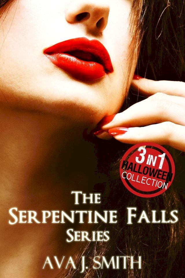  The Serpentine Falls Series: 3 in 1Halloween Collection(Kobo/電子書)