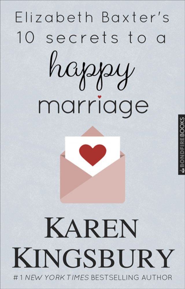  Elizabeth Baxter's 10 Secrets to a Happy Marriage(Kobo/電子書)