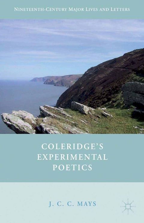 Coleridge’s Experimental Poetics(Kobo/電子書)