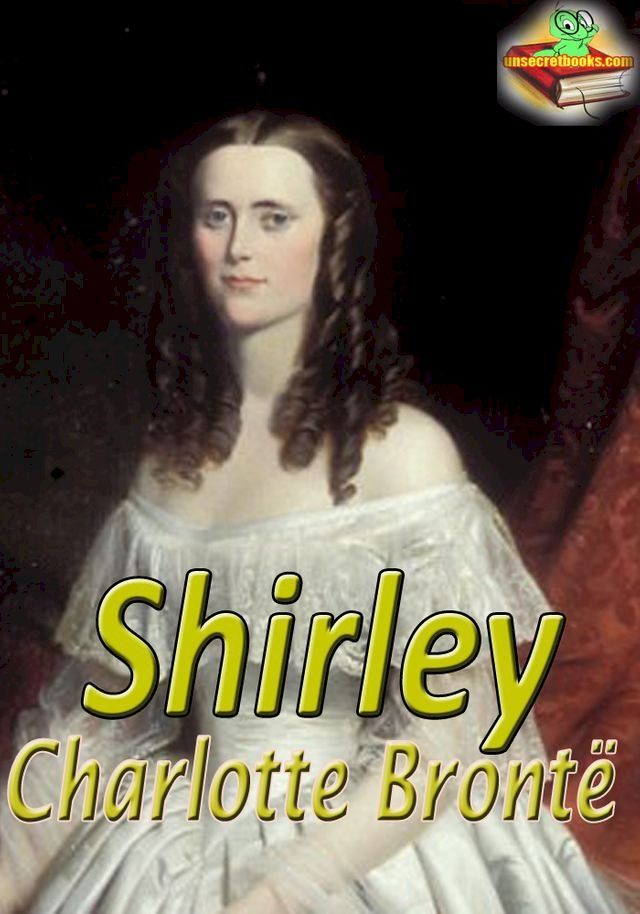  Shirley: Classic Novel(Kobo/電子書)