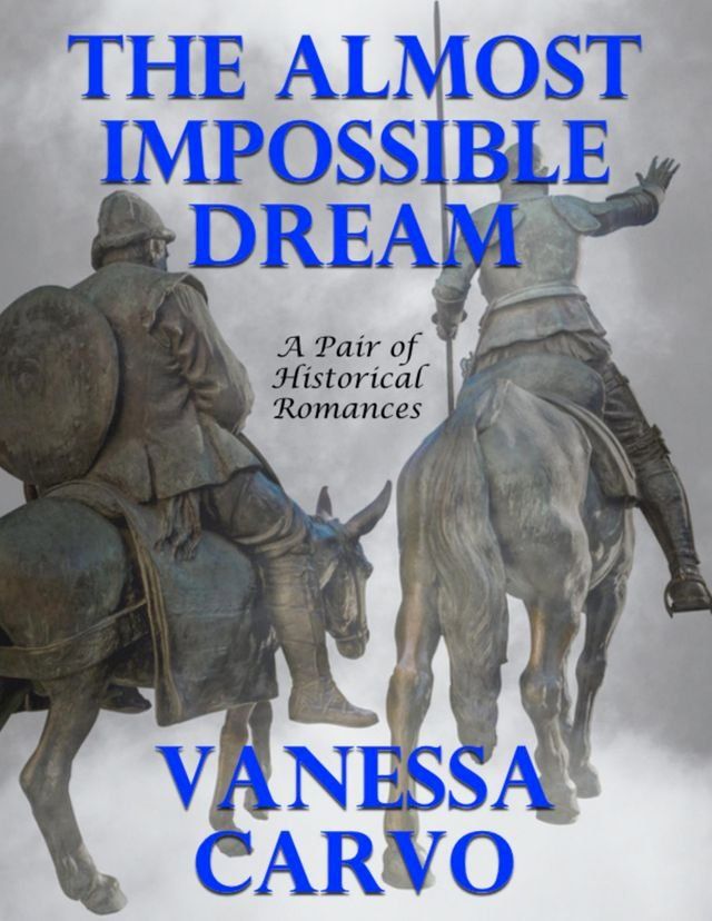  The Almost Impossible Dream: A Pair of Historical Romances(Kobo/電子書)