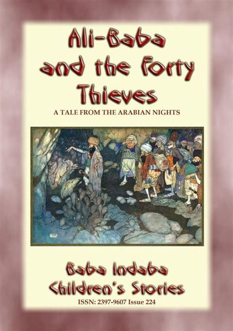 ALI BABA AND THE FORTY THIEVES - A Children’s Story from 1001 Arabian Nights(Kobo/電子書)