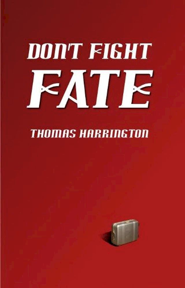  Don't Fight Fate(Kobo/電子書)