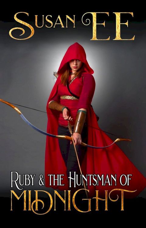 Ruby and the Huntsman of Midnight(Kobo/電子書)