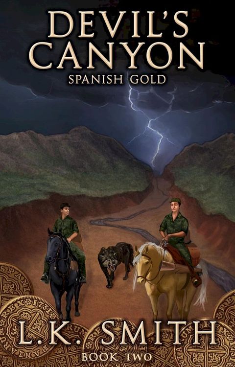 Devil's Canyon: Spanish Gold (Book Two)(Kobo/電子書)