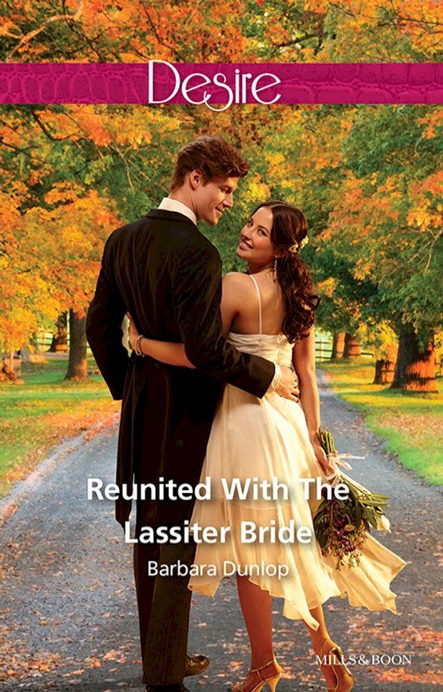  Reunited With The Lassiter Bride(Kobo/電子書)