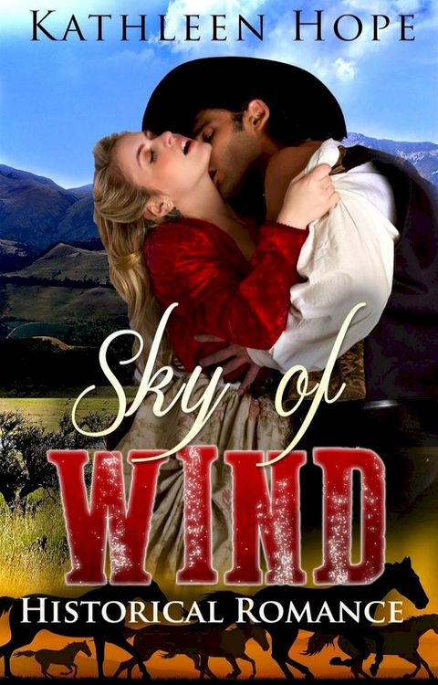 Historical Romance: Sky of Wind(Kobo/電子書)