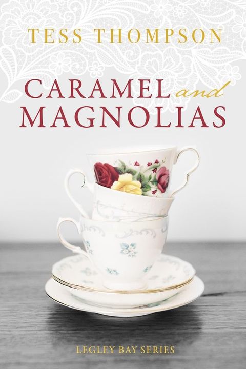 Caramel and Magnolias(Kobo/電子書)