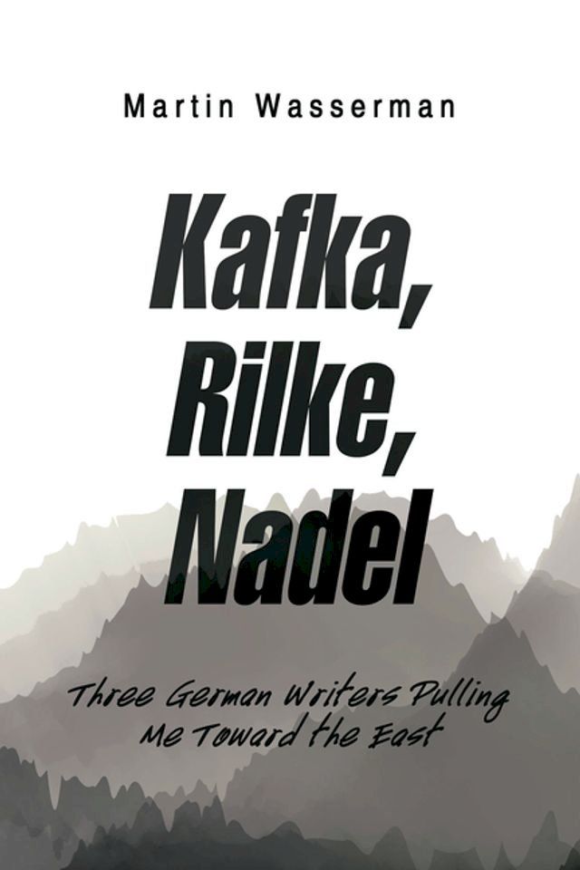  Kafka, Rilke, Nadel(Kobo/電子書)