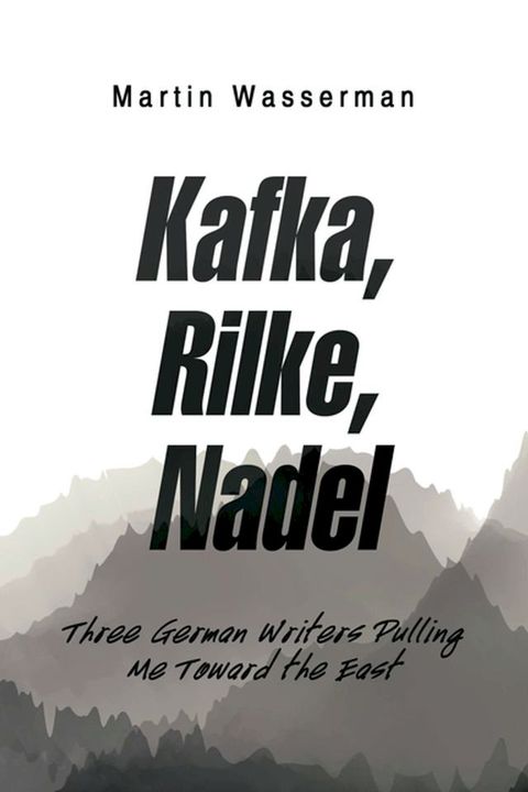 Kafka, Rilke, Nadel(Kobo/電子書)