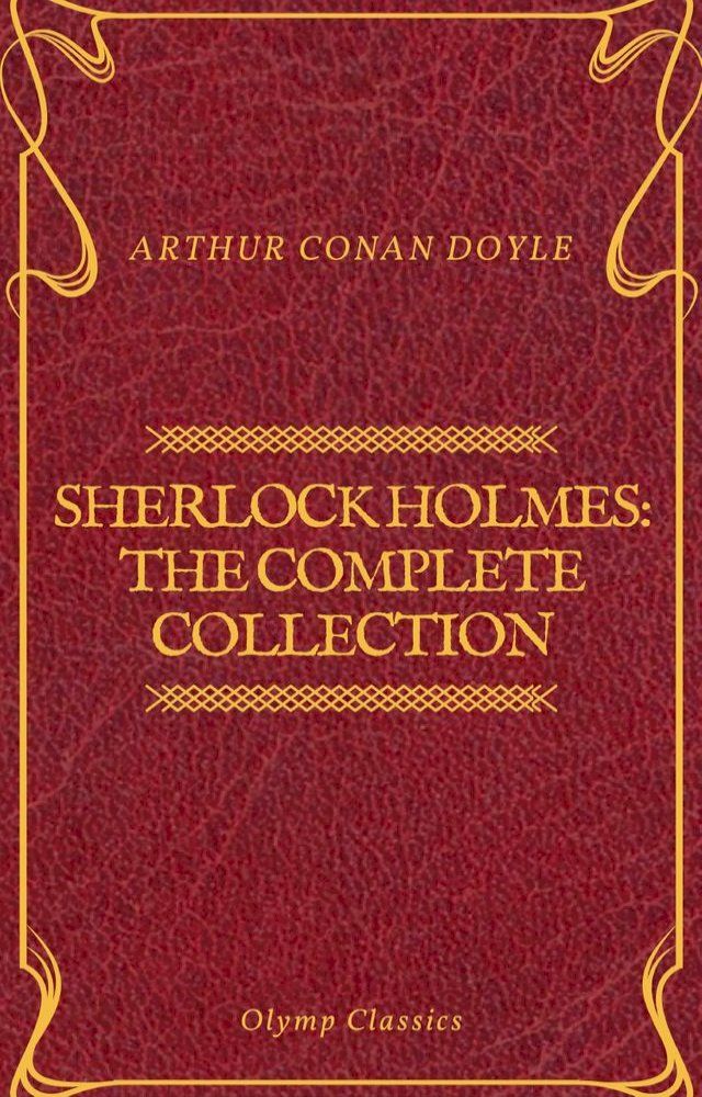  Sherlock Holmes: The Complete Collection (Olymp Classics)(Kobo/電子書)