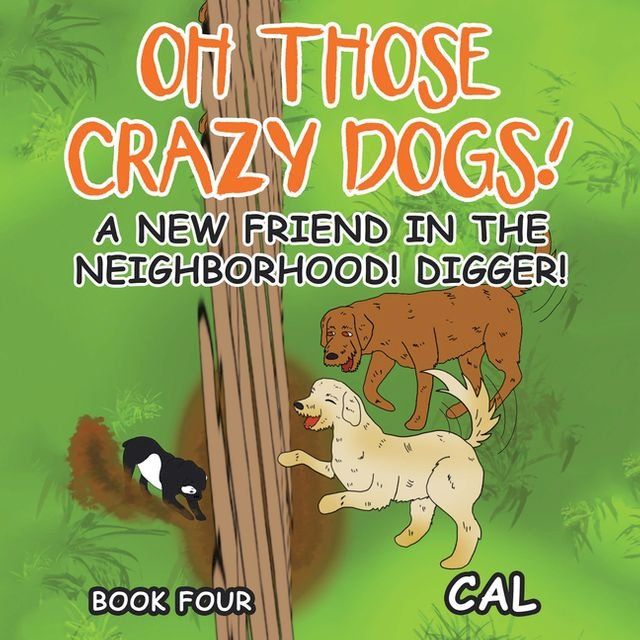  Oh Those Crazy Dogs!(Kobo/電子書)