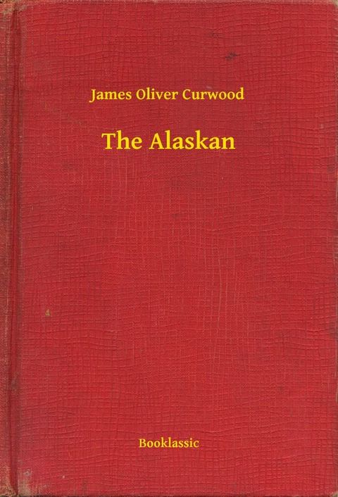 The Alaskan(Kobo/電子書)